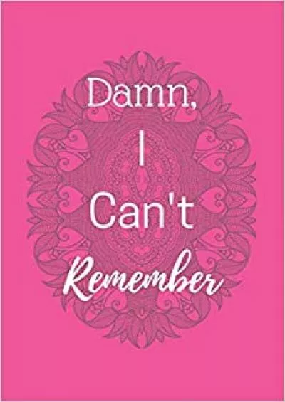 (BOOK)-Damn I can\'t Remember Vol 17 Password Keeper Notebook Organizer Small Notebook