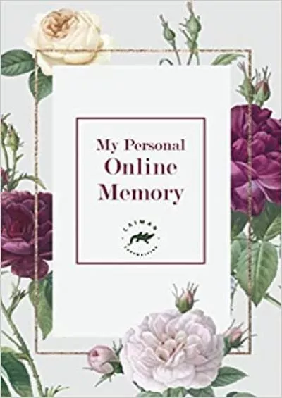 (READ)-My Personal Online Memory Password Book Small | Internet Password Logbook Organizer with A-Z Tabs | Small Password Journal with Alphabetical Tabs and also Passwords Ideas List