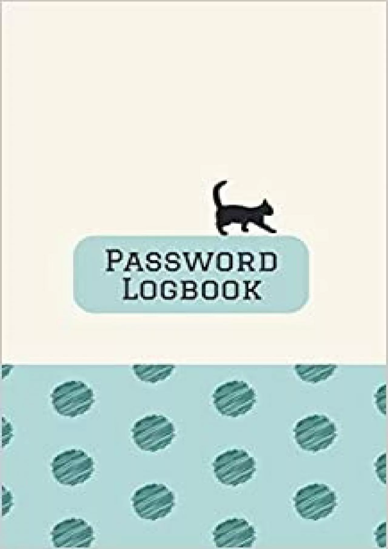 (EBOOK)-Password Logbook Alphabetical notebook for passwords usernames and webadresses