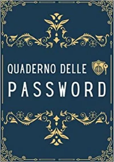 (BOOS)-Quaderno Delle Password Rubrica Password Alfabetica Memorizzare tutti i vostri indirizzi Internet e codici segreti in un unico luogo (sufficiente  (1524 x 064 x 2286 cm) (Italian Edition)