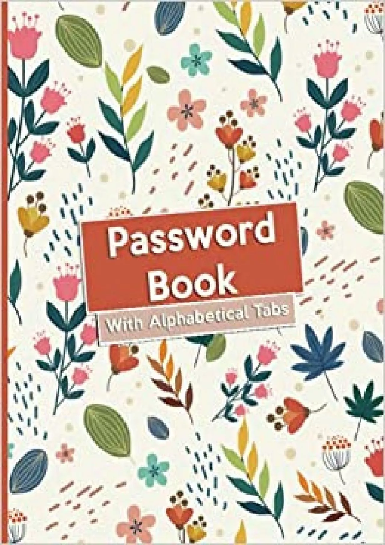 PDF-(READ)-Password Book With Alphabetical Tabs Large Print Username and Password Log Book