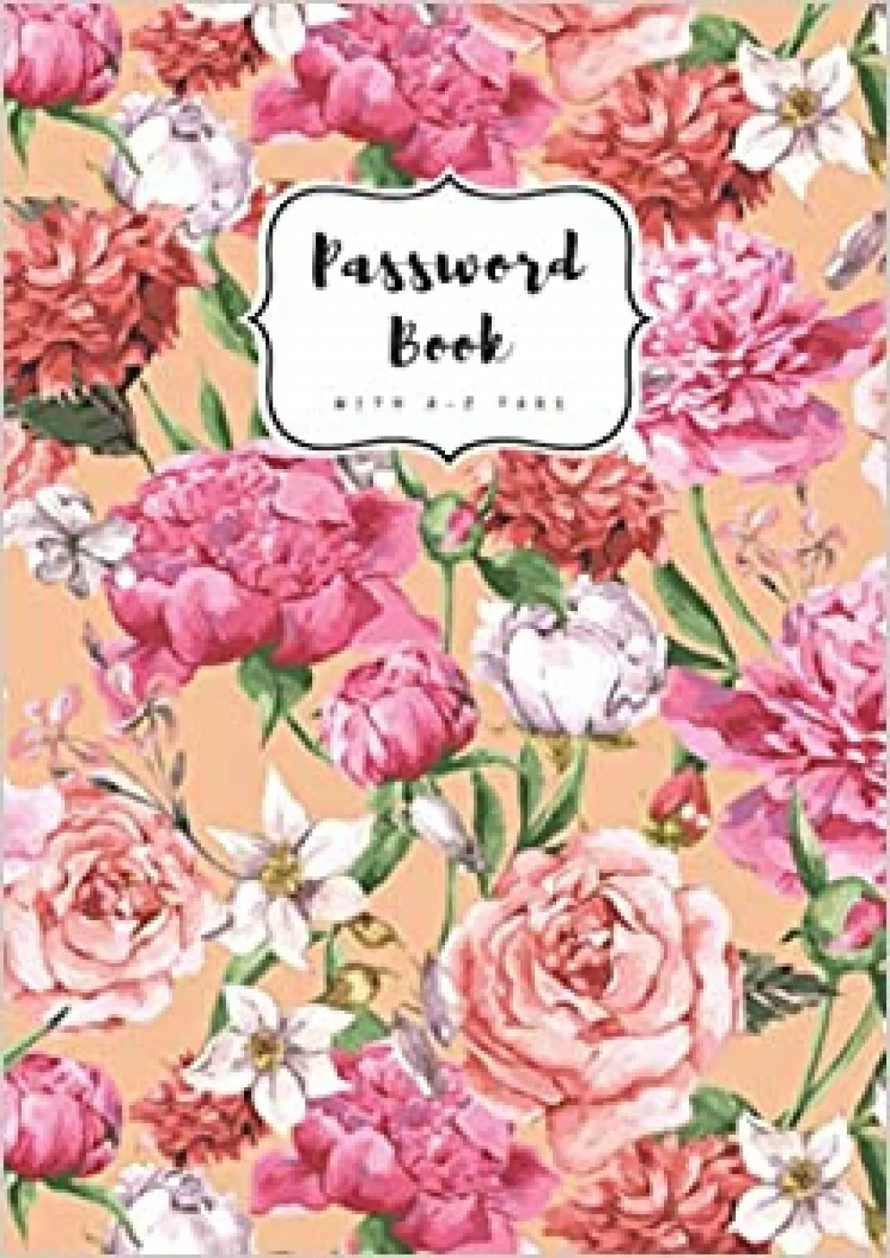 (READ)-Password Book with A-Z Tabs 5x7 Internet Password Logbook with Alphabetical Index