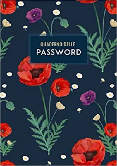 (BOOK)-Quaderno Delle Password Prenota Nome Utente per Oltre 400 Password | Organizzatore del Sito Web | Custode Personale della Password Diario (Italian Edition)