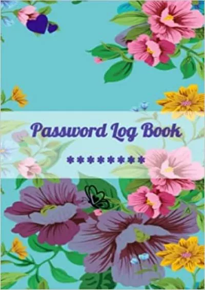 (READ)-Password Log Book Password Logbook is the perfect way to organize your internet passwords