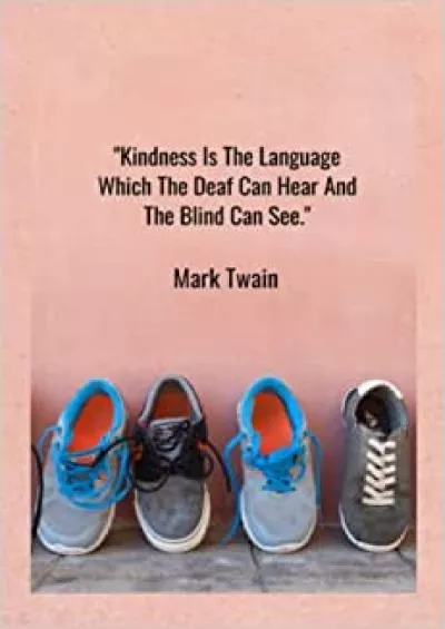 (DOWNLOAD)-Mark Twain \'Kindness Is The Language Which The Deaf Can Hear And The Blind Can See\' (Password Keeper Book) Discreet Password Book with Alphabetized Tab Pages