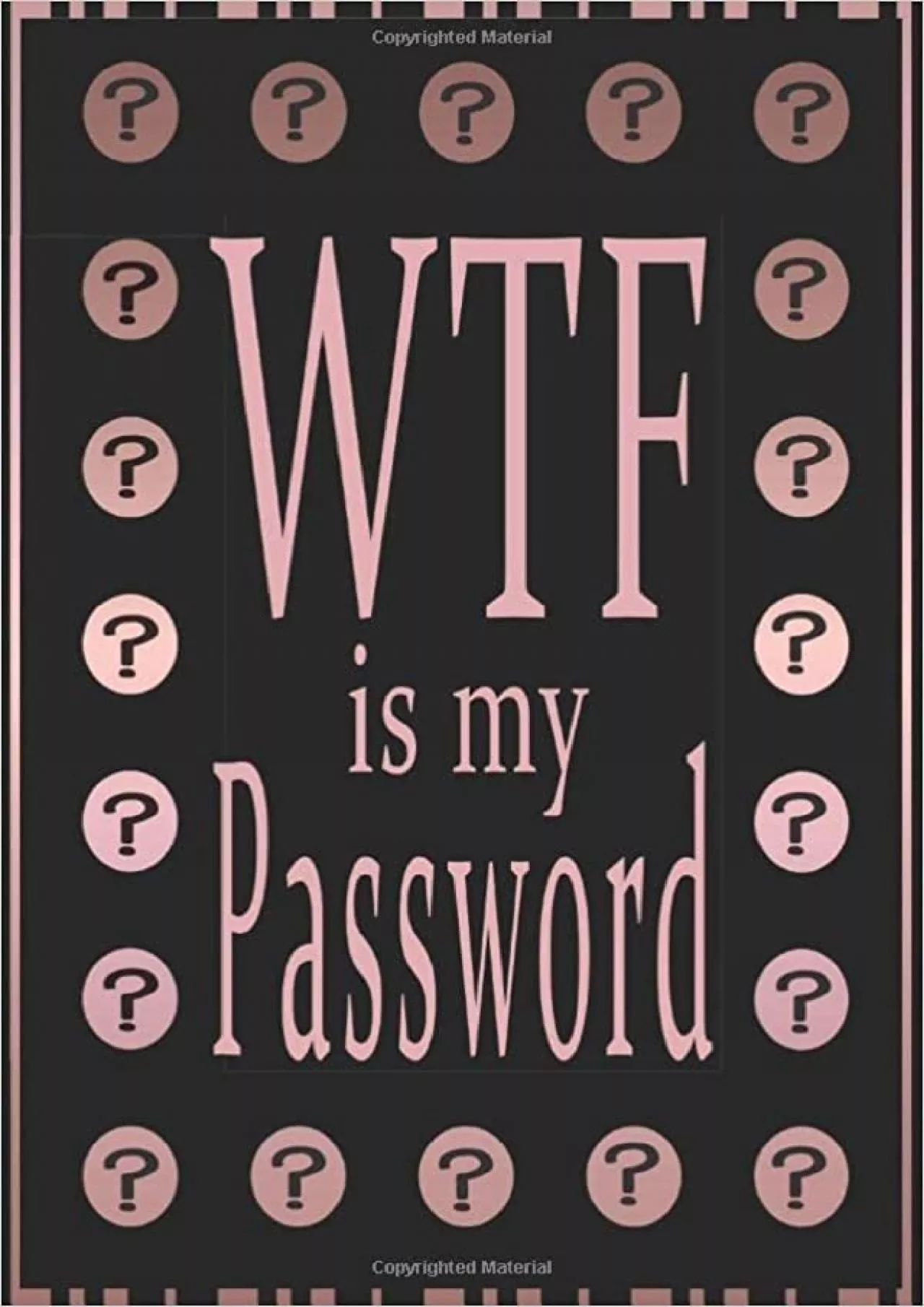 PDF-(DOWNLOAD)-WTF is My Password Internet Address and Password Log Book With Alpha Tabs (Black