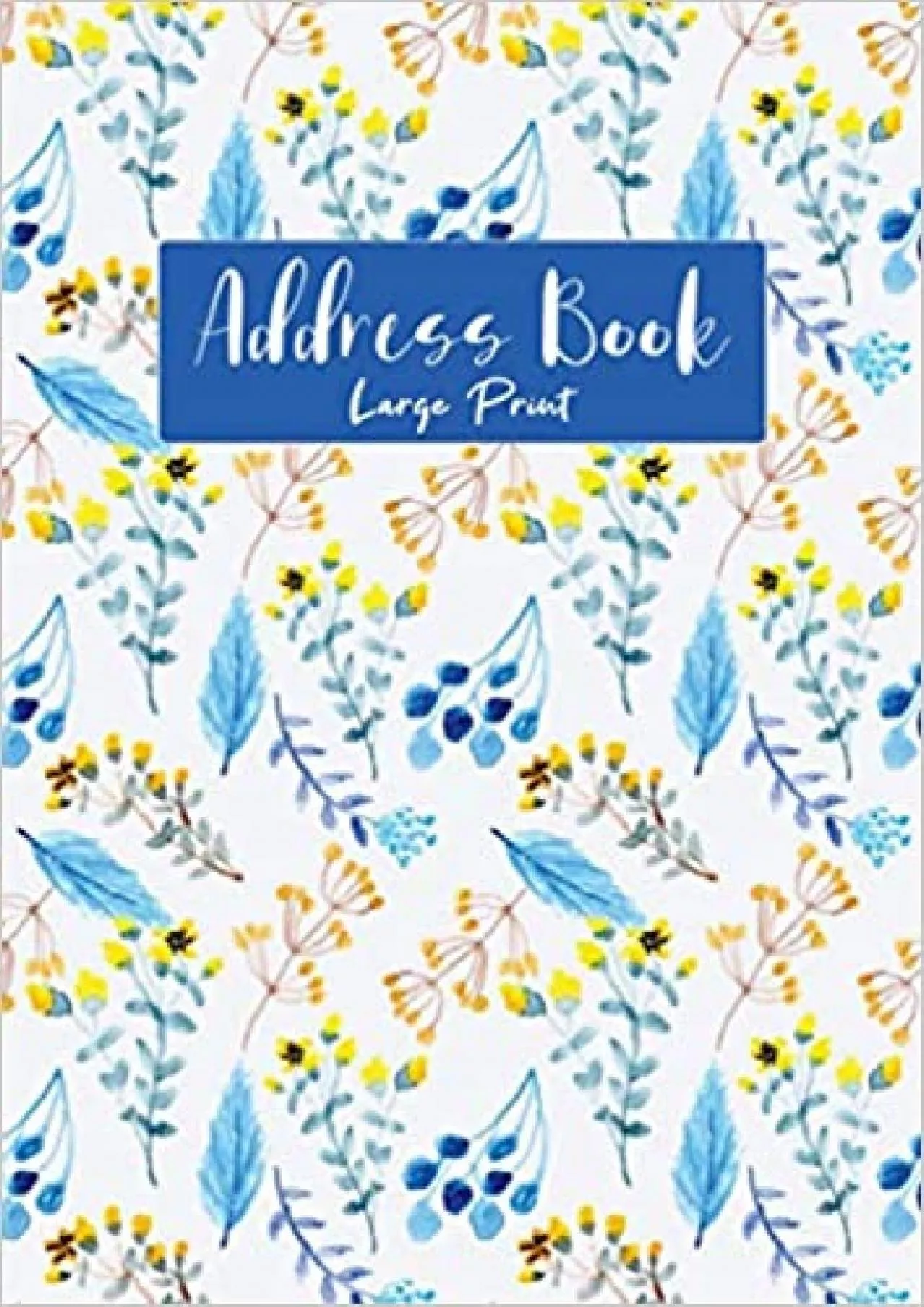 PDF-(READ)-Address Book Large Print for Seniors A4 Address Book Alphabet Index with Birthdays