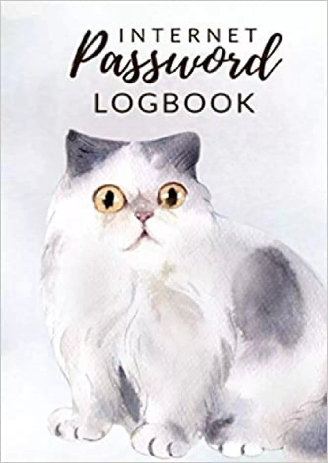 (BOOK)-INTERNET PASSWORD LOGBOOK Internet Password Organizer Password Logbook For Cats