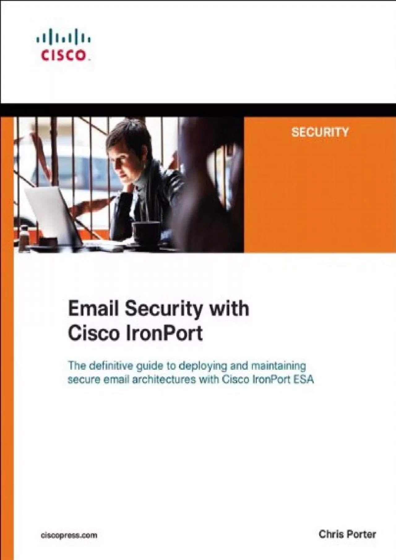 [FREE]-Email Security with Cisco IronPort (Networking Technology: Security)