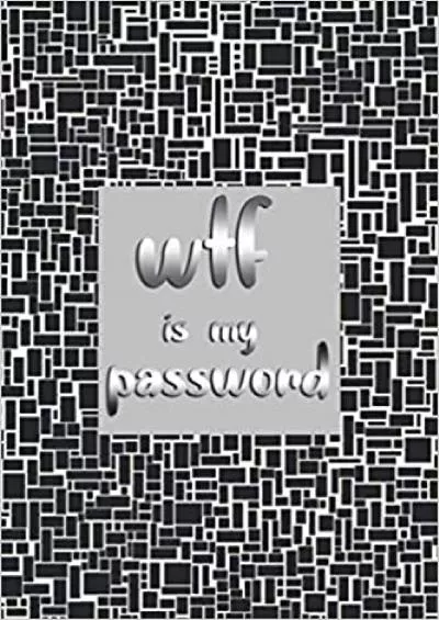 (BOOS)-WTF Is My Password password bookLogbook To Protect Usernames Password and Username