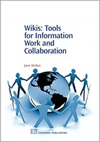 (BOOK)-Wikis Tools for information Work and Collaboration (Chandos Information Professional Series)