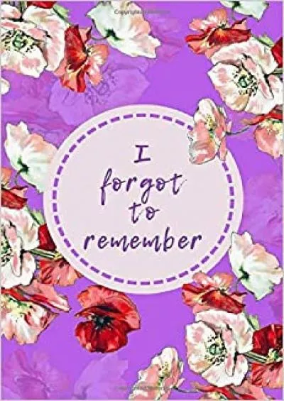 (DOWNLOAD)-I Forgot to Remember 4x6 Small Internet Password Logbook Organizer with Tabs | Flower Purple Design
