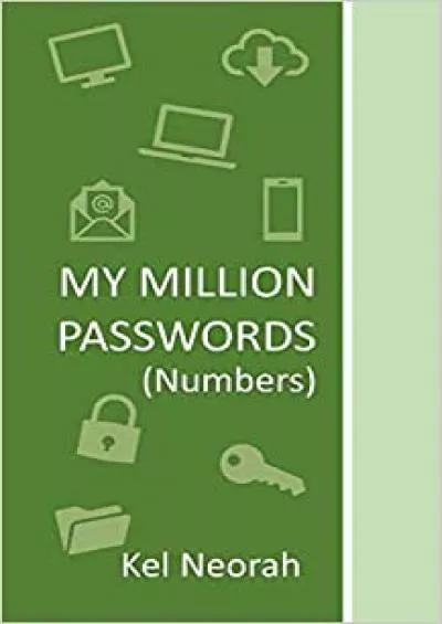 (EBOOK)-My Million Passwords (Numbers) A journal with 8x8 grids of numbers for all your websites and devices