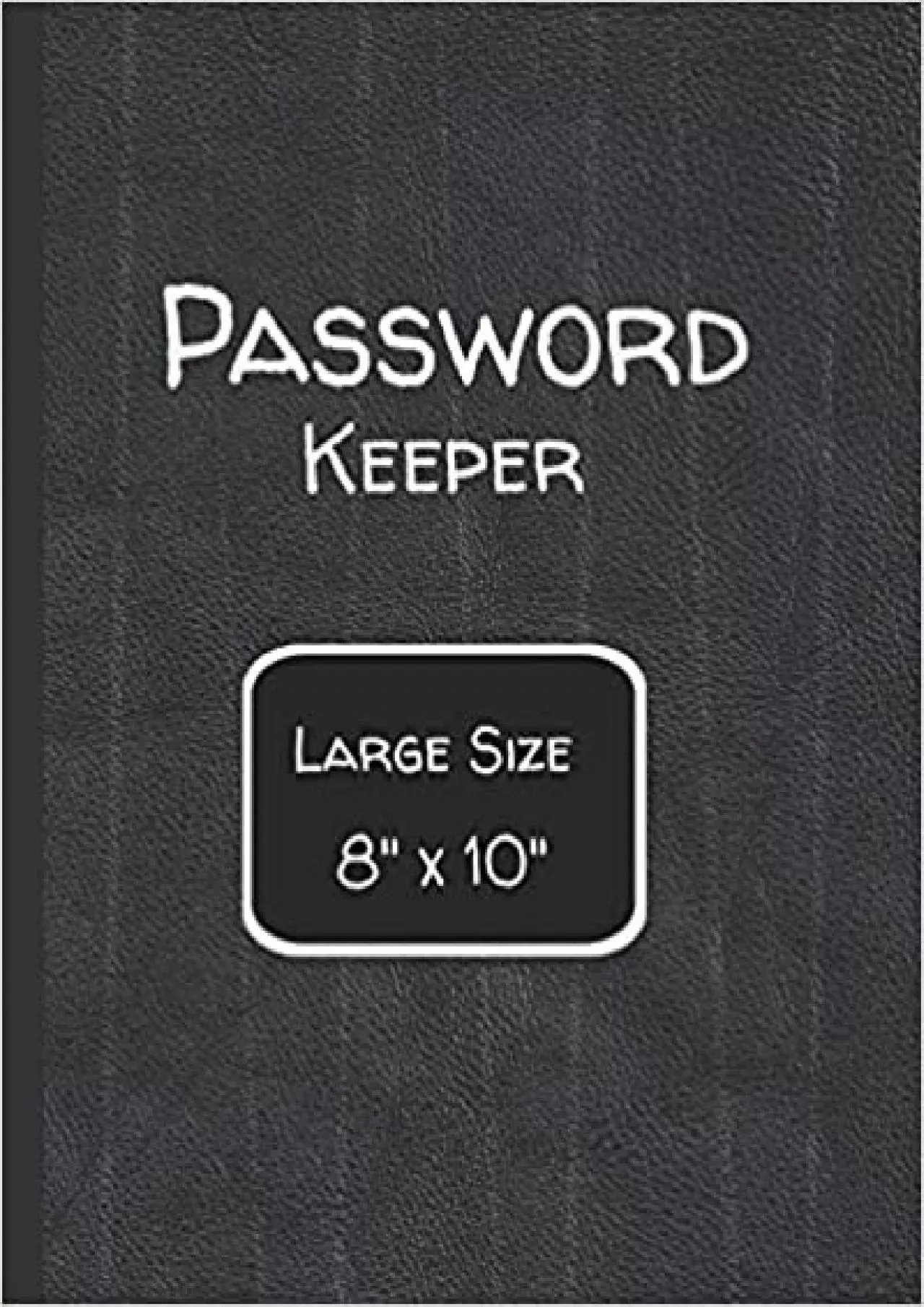 PDF-(BOOS)-Password Keeper Large Size 8\'x 10\' Alphabetical password internet organizer with