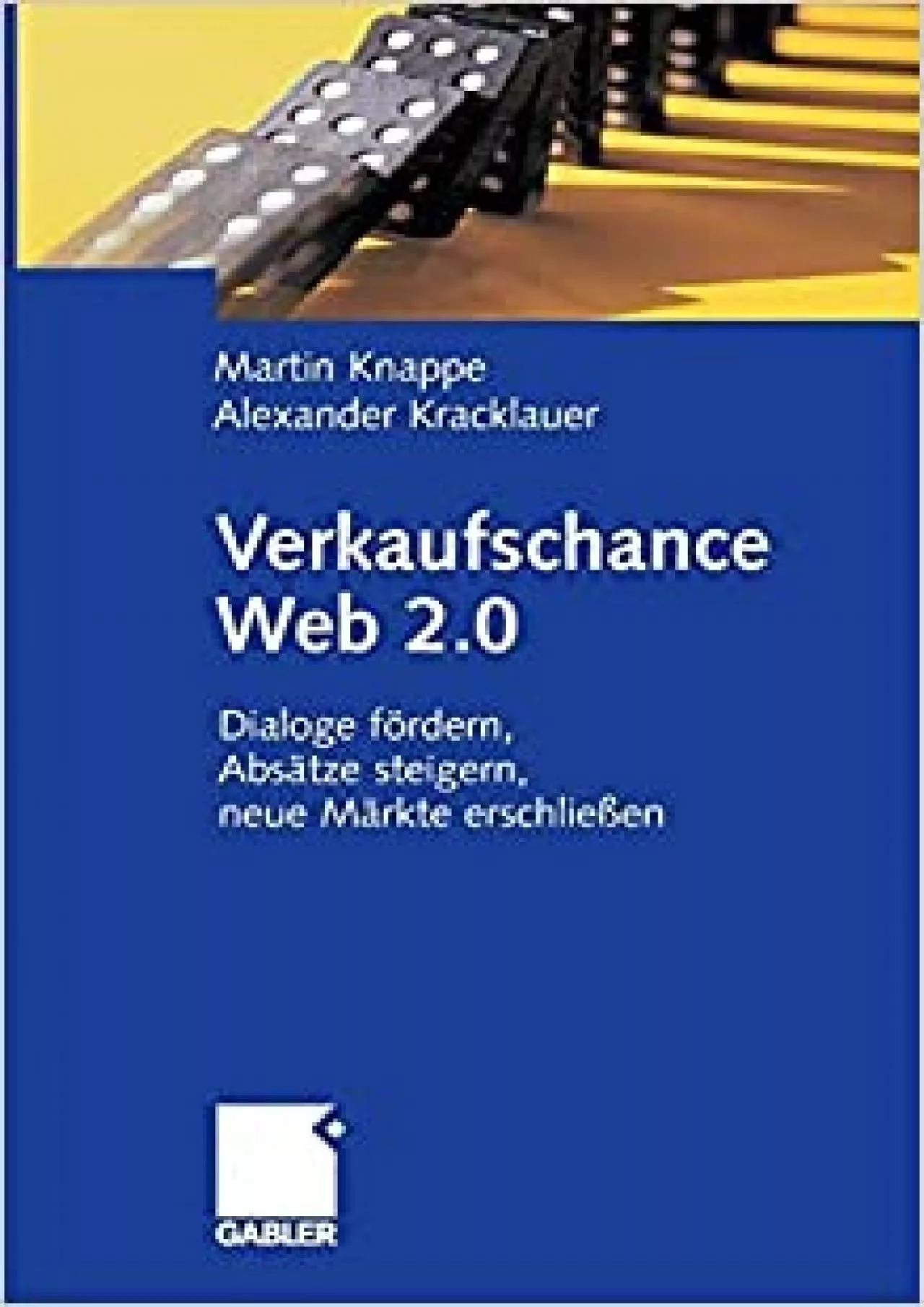 PDF-(EBOOK)-Verkaufschance Web 20 Dialoge fördern Absätze steigern neue Märkte erschließen