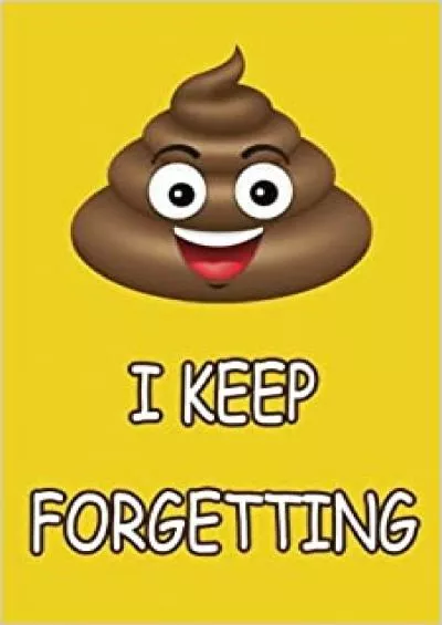 (EBOOK)-Shit I Keep Forgetting (Poop Emoji)