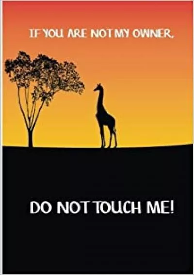 (DOWNLOAD)-If you are not my owner do not touch me A Discreet Unique Password Organizer