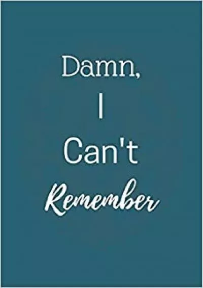 (EBOOK)-Damn I can\'t Remember Password Keeper vol 9 Notebook Organizer Small Notebook For Passwords Journal Username and Password Notebooks Logbook Journals For Girls
