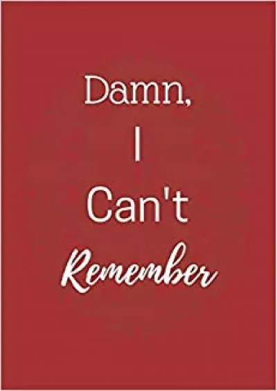 (EBOOK)-Damn I can\'t Remember Password Keeper vol 1 Notebook Organizer Small Notebook For Passwords Journal Username and Password Notebooks Logbook Journals For Girls