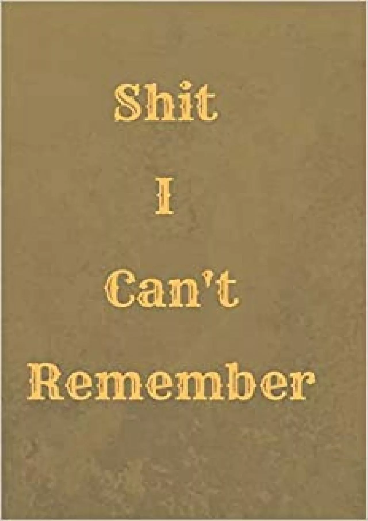 PDF-(READ)-Shit I Can\'t Remember Series 24 Password Keeper Notebook Organizer Small Notebook