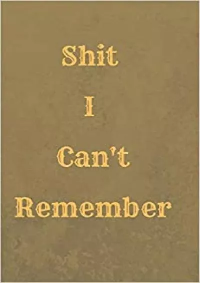 (READ)-Shit I Can\'t Remember Series 24 Password Keeper Notebook Organizer Small Notebook