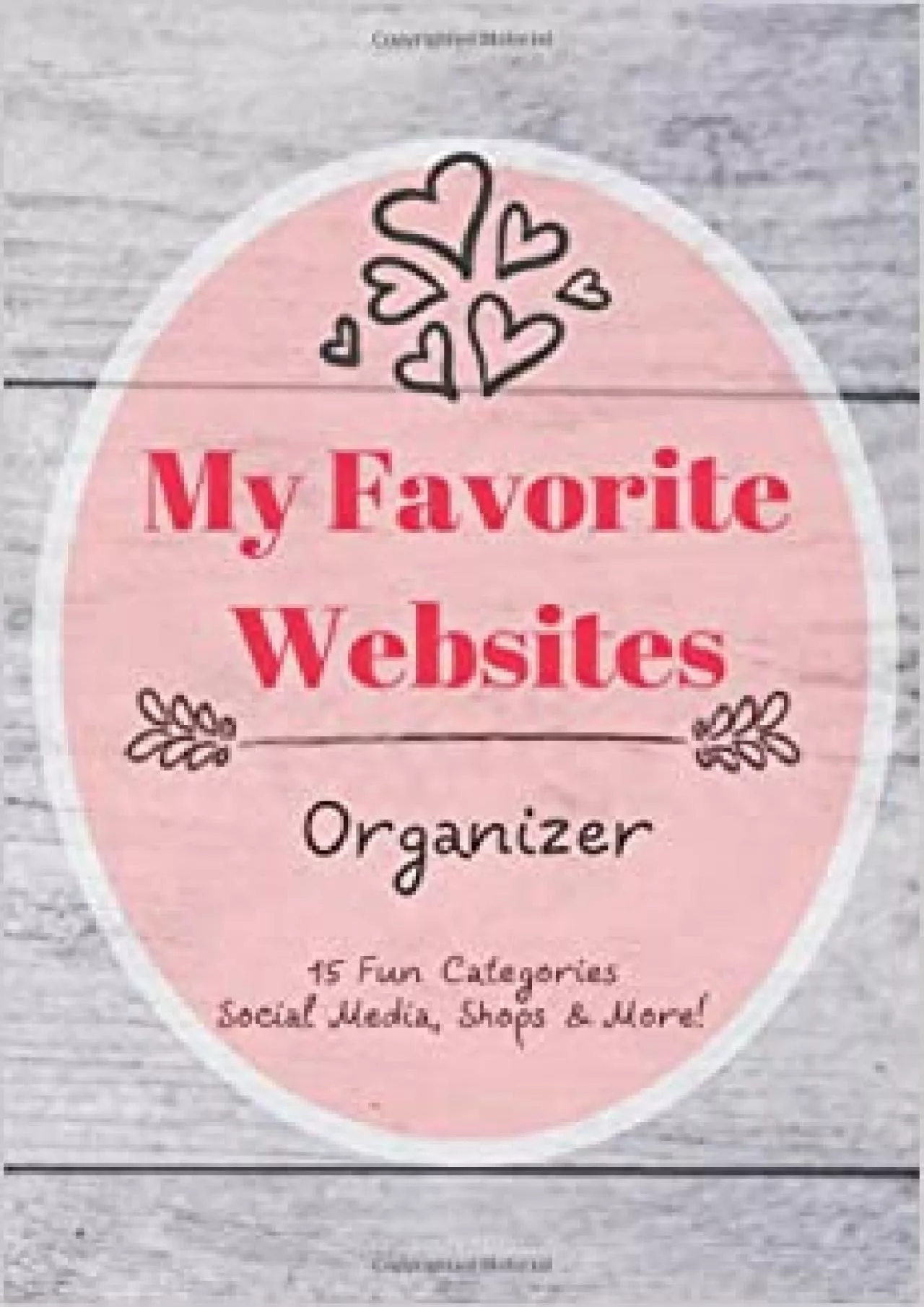 PDF-(BOOS)-My Favorite Websites Organizer A Password Book with 15 Fun Categories