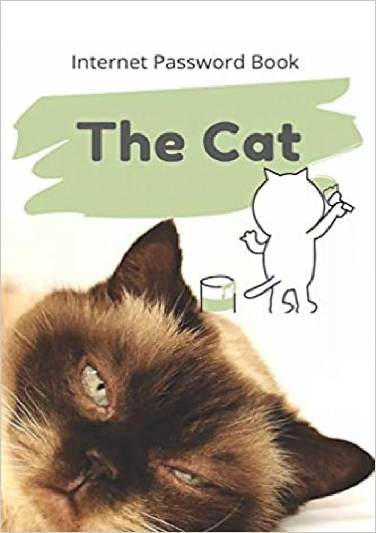 (READ)-The Cat Internet Password Book Logbook To Protect Usernames and Password notebook
