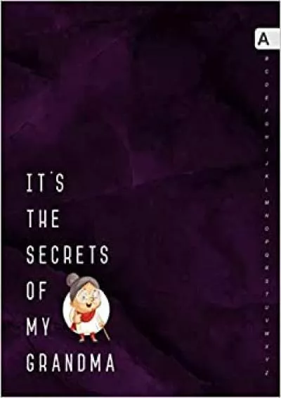 (READ)-It\'s the Secrets of My Grandma 85 x 11 | Large Print Password Notebook Organizer with A-Z Alphabetical Tabs Printed | Cutie Grandmother Design Marble Purple Black