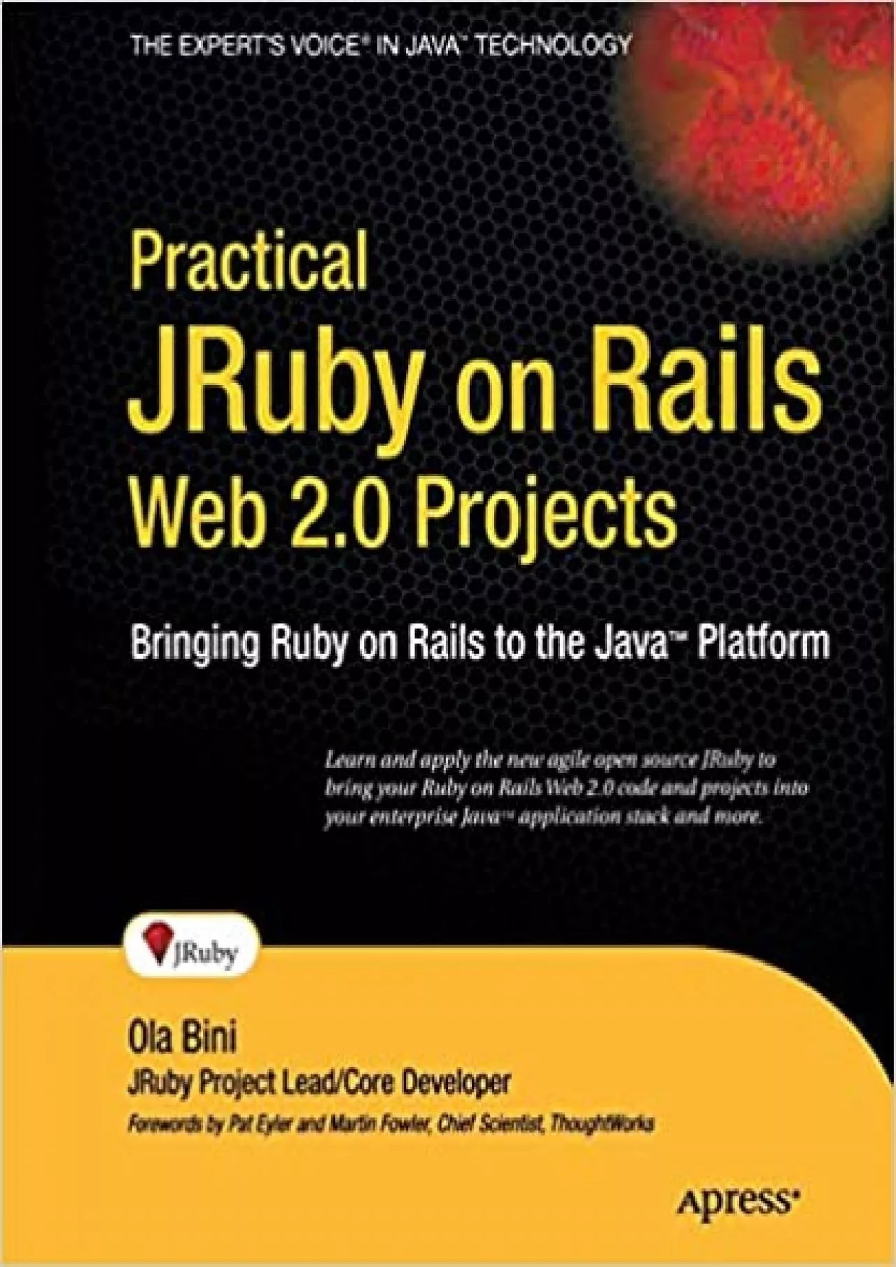 PDF-(READ)-Practical JRuby on Rails Web 20 Projects Bringing Ruby on Rails to Java (Expert\'s