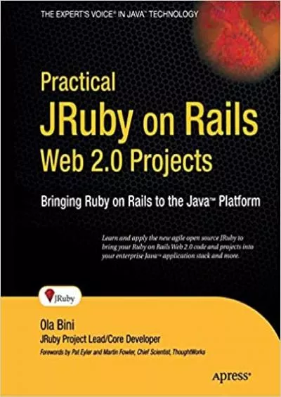 (READ)-Practical JRuby on Rails Web 20 Projects Bringing Ruby on Rails to Java (Expert\'s Voice in Java)