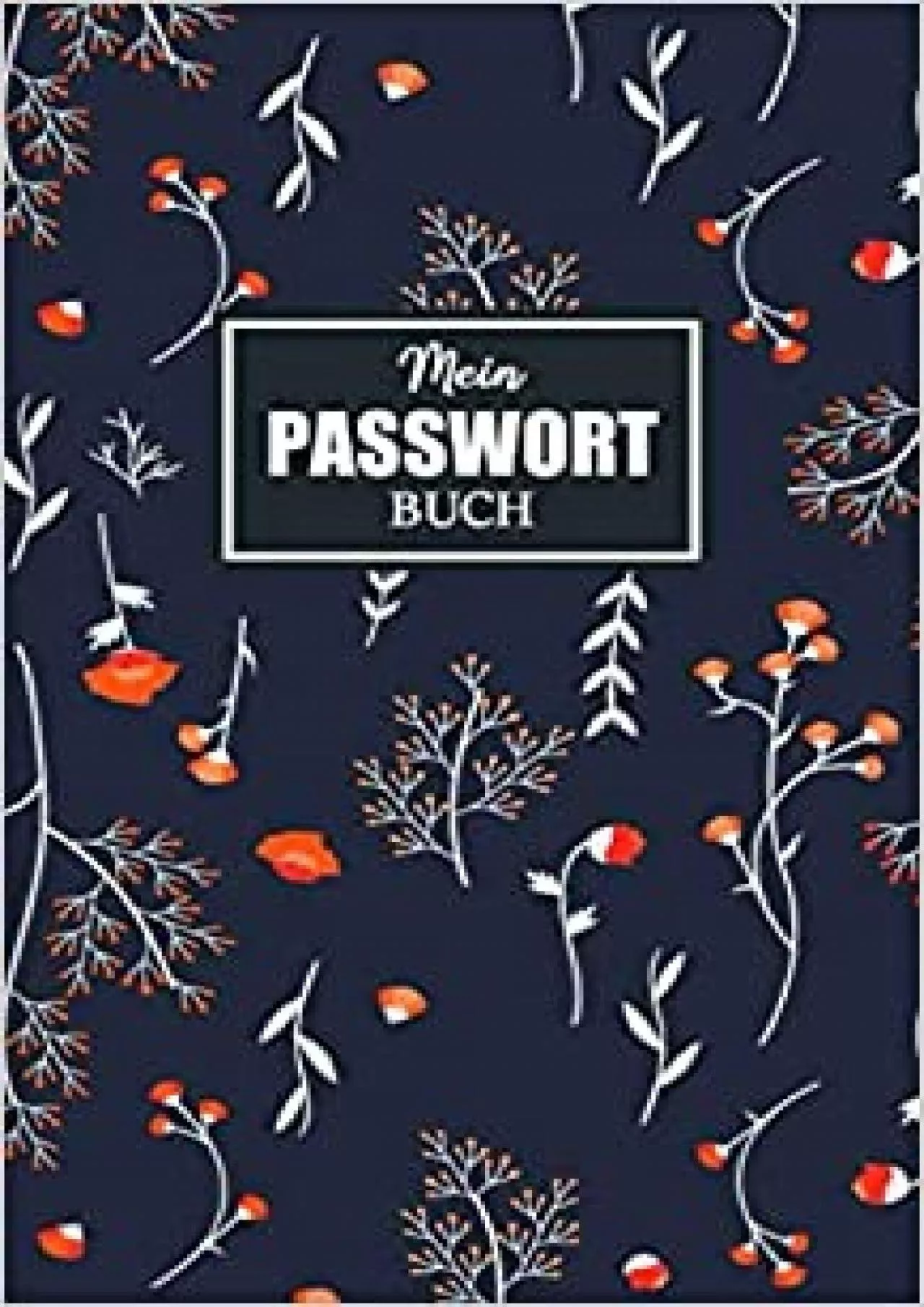 PDF-(BOOS)-Mein Passwort Buch Passwort Notizbuch mit Register zum Verwalten von Passwörtern