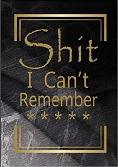 (BOOK)-Shit i Can\'t Remember Password Book Small 6” x 9”internet password organizer Log Book & Notebook for Passwords and Shit Pocket alphabetical password organizer Blank Lined Journal 6x9 100 Page