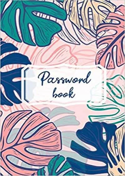 (DOWNLOAD)-Password Book Internet Password Organizer 5\' x 8\' Small Password Journal and Alphabetical TabsTo Protect Usernames and Passwords