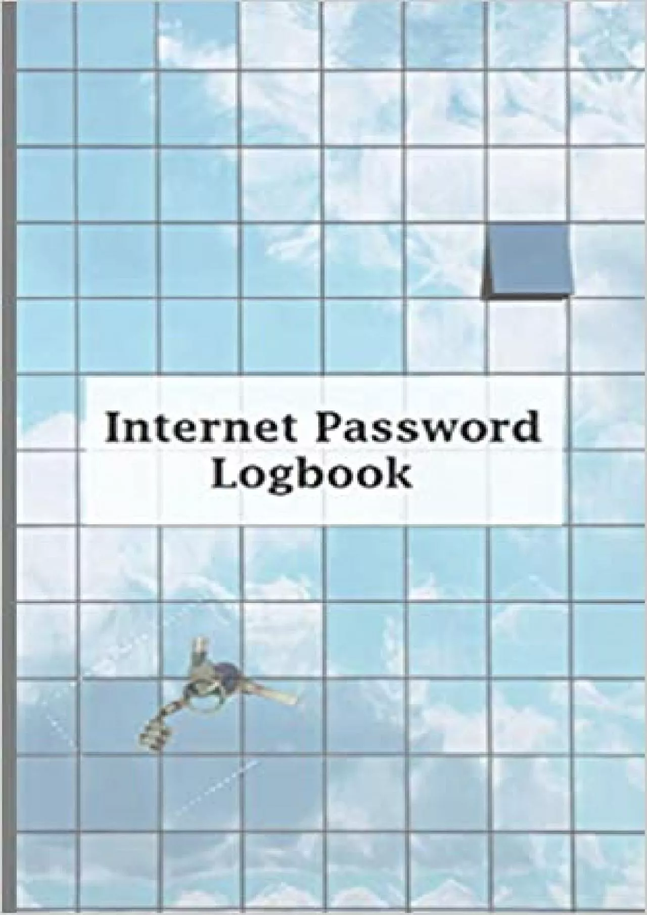 (READ)-Internet password logbook A Journal And Logbook To Protect Usernames and Passwords