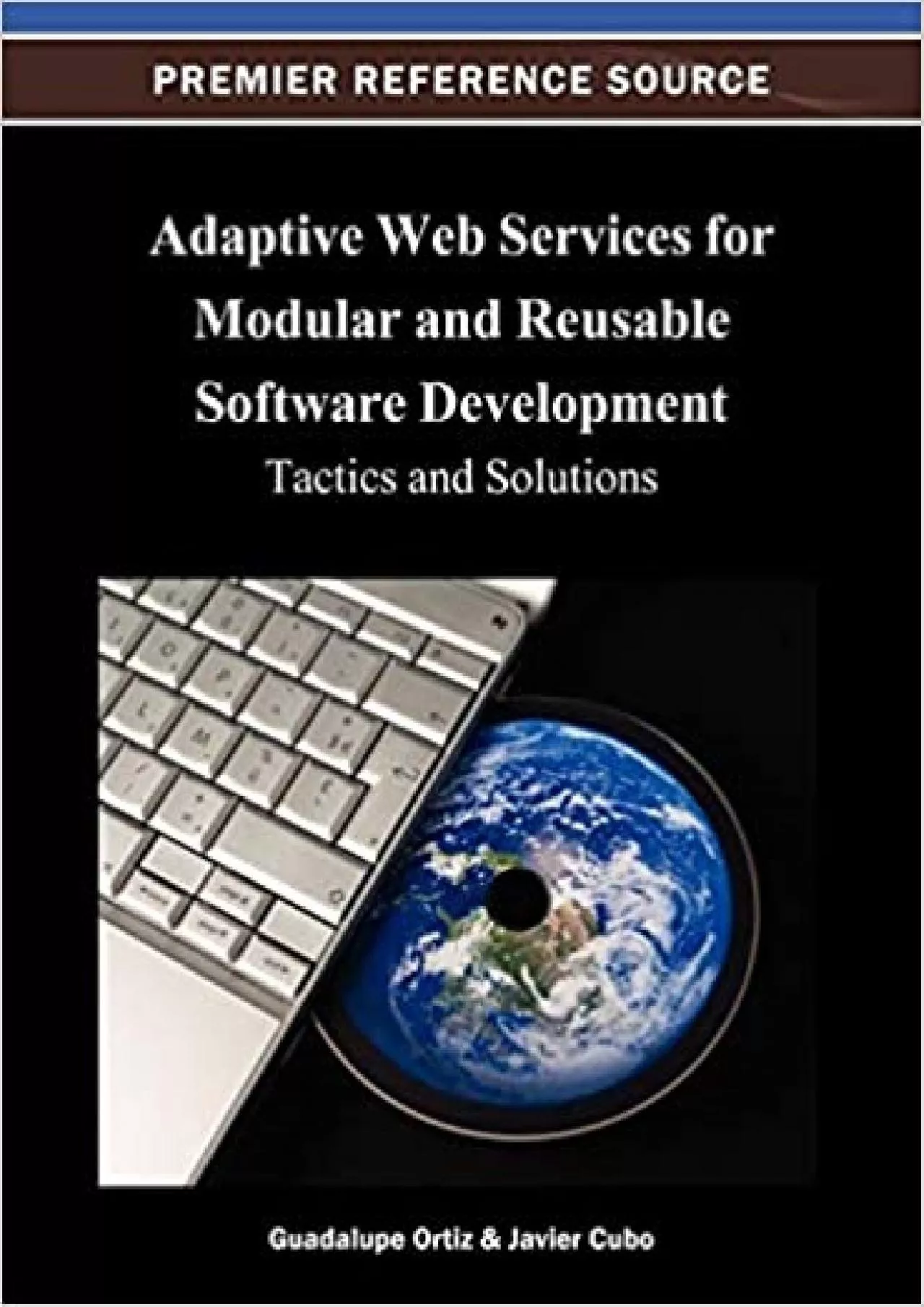 (EBOOK)-Adaptive Web Services for Modular and Reusable Software Development Tactics and