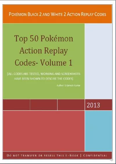 (DOWNLOAD)-Pokemon Black 2 and White 2 Action Replay Code (Top 50 pokemons Action Replay Codes Book 1)