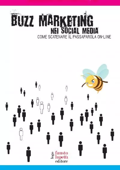 (BOOS)-Buzz marketing nei social media (Comunicazione media e web communication Vol 11) (Italian Edition)