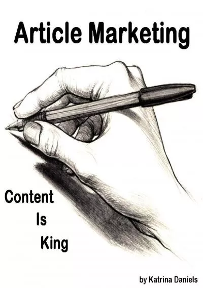 (DOWNLOAD)-Article Marketing Content Is King