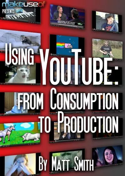 (DOWNLOAD)-Using YouTube from Consumption to Production