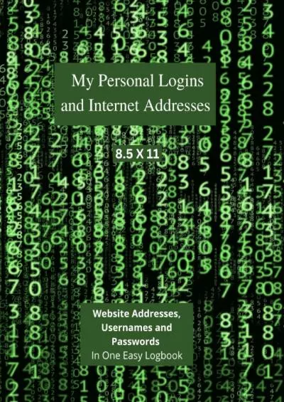 [FREE]-My Personal Logins and Internet Addresses 8 x 11