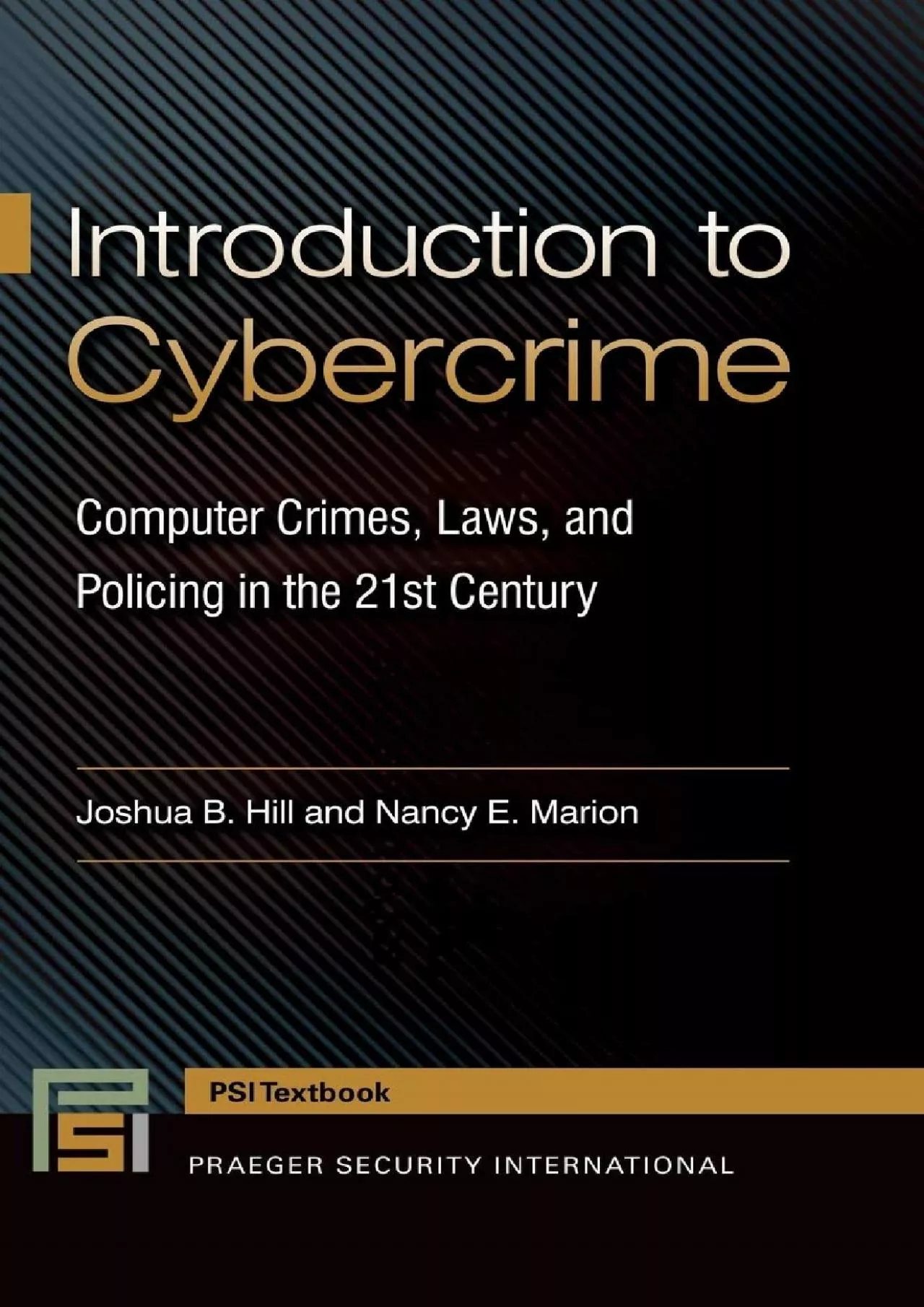 PDF-[READ]-Introduction to Cybercrime: Computer Crimes, Laws, and Policing in the 21st Century