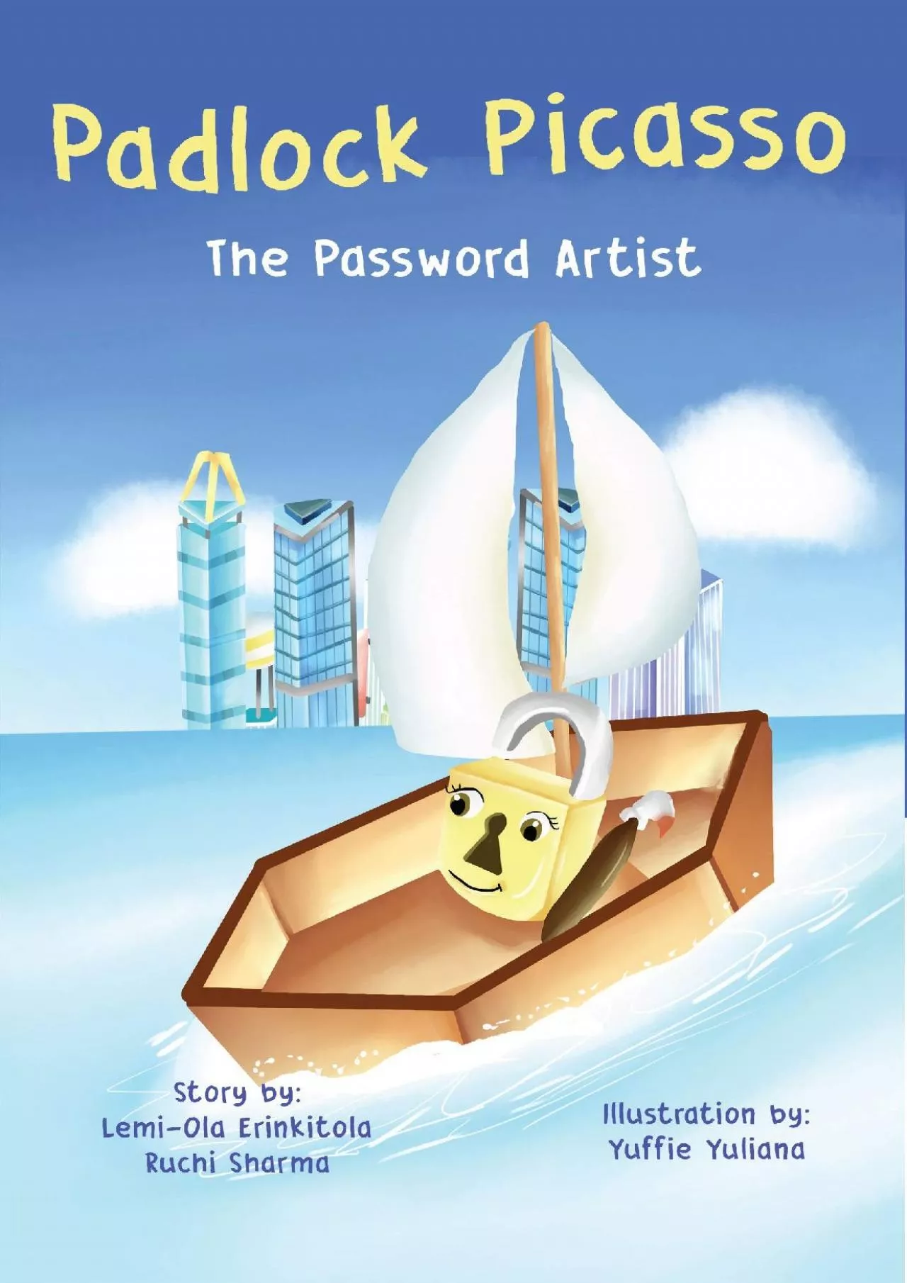 PDF-[READ]-Padlock Picasso The Password Artist: Cybersecurity Guidelines Preschool and Elementary