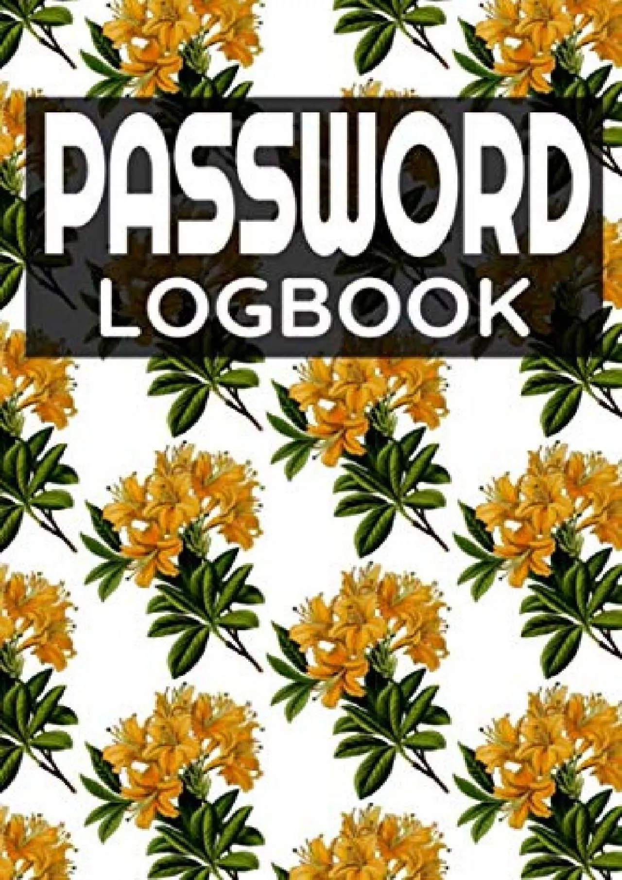 [BEST]-Password Logbook: Internet Alphabetical Password Organizer - 6\' x 9\' Password