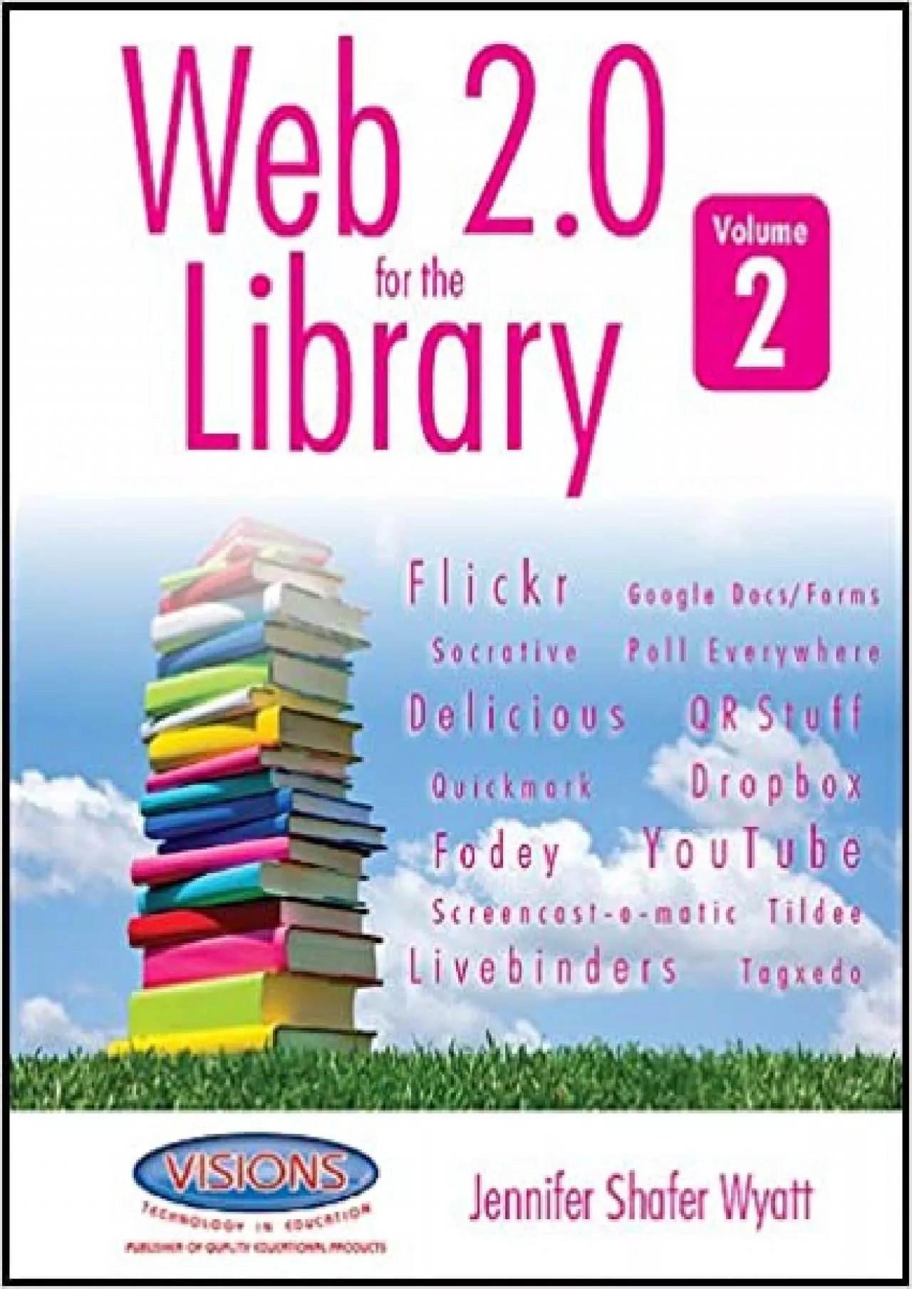 PDF-(EBOOK)-Web 20 for the Library Volume 2