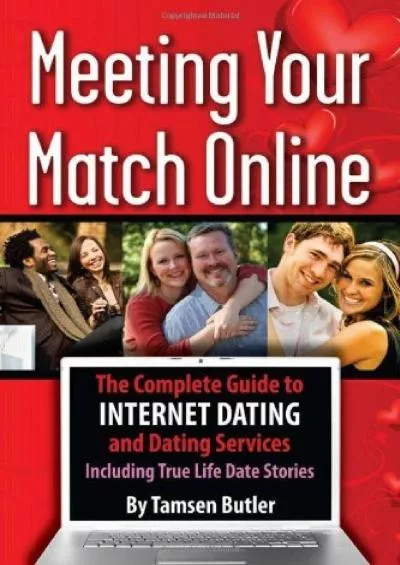 (BOOK)-Meeting Your Match Online The Complete Guide to Internet Dating and Dating Services