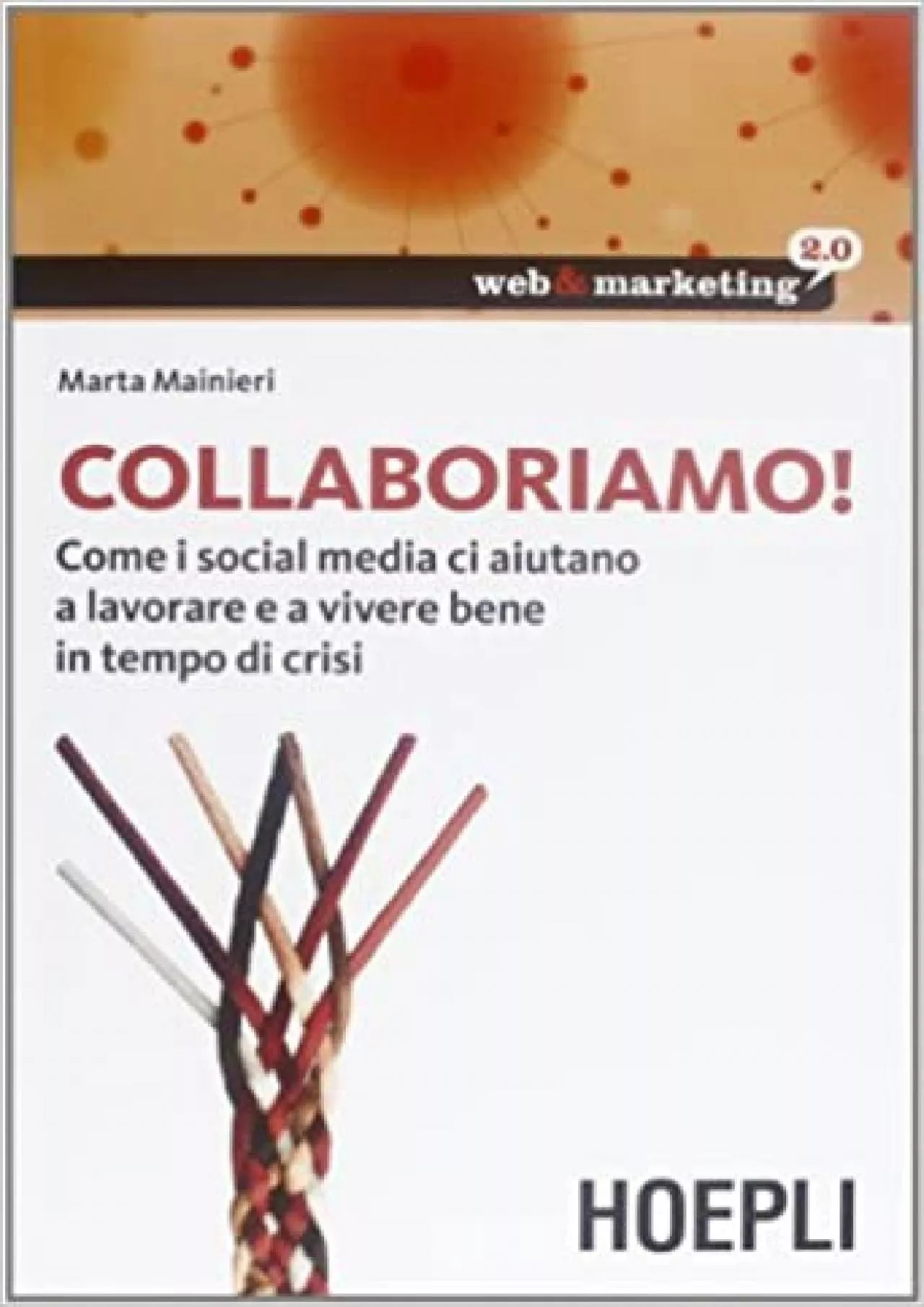 PDF-(DOWNLOAD)-Collaboriamo! Come i social media ci aiutano a lavorare e a vivere bene in