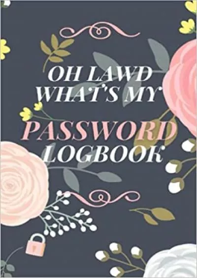 (BOOS)-OH LAWD What\'s My Password Logbook With Alphabetical Tabs record over 400 entries