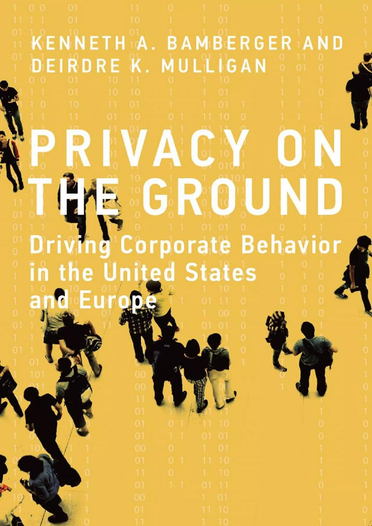 [eBOOK]-Privacy on the Ground: Driving Corporate Behavior in the United States and Europe