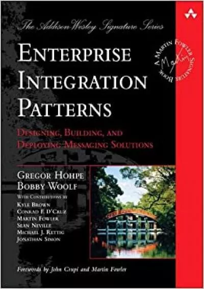 (DOWNLOAD)-Enterprise Integration Patterns Designing Building and Deploying Messaging Solutions