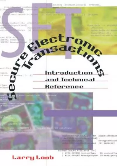 [eBOOK]-Secure Electronic Transactions Introduction and Technical Reference